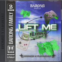 Bromad - Lift Me Up!