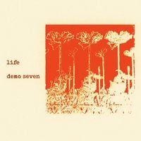 life - demo seven