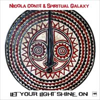 Nicola Conte & Spiritual Galaxy - Let Your Light Shine On