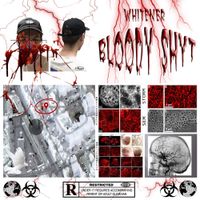 WHITENER - BLOODY SHYT