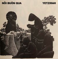 Yetzirah - Nỗi Buồn Qua