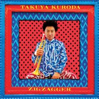 黒田卓也 [Takuya Kuroda] - Zigzagger