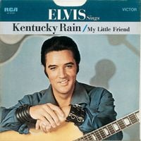 Elvis Presley - Kentucky Rain