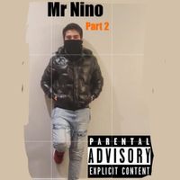 Young Nino - Mr Nino, Pt. 2