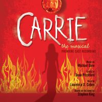 Off-Broadway Cast - Carrie: The Musical (Premiere Cast Recording)