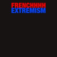 Chino Amobi - FRENCH EXTREMISM