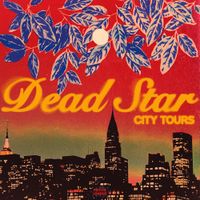 Petite League - Dead Star City Tours