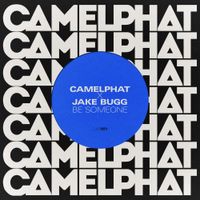 CamelPhat - Be Someone