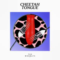 The Wombats - Cheetah Tongue