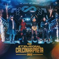 Calcinha Preta - Atemporal 360 (Ao Vivo em Macei&oacute;)