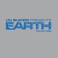 Various Artists - LTJ Bukem Presents: Earth - Volume 3
