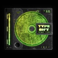 Crankdat - TYPE SH*T