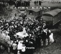 Gipsy Kings - Roots