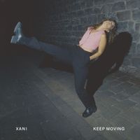 Xani - Keep Moving