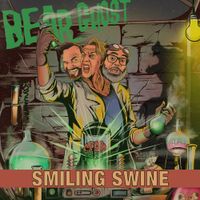 Bear Ghost - Smiling Swine