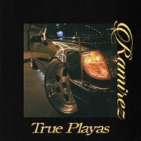 Ramirez - True Playas