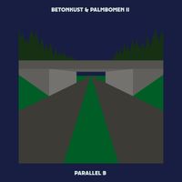 Betonkust & Palmbomen II - Parallel B