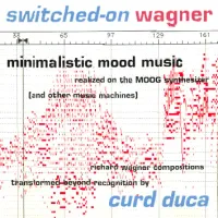 Curd Duca - Switched-On Wagner