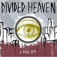 Divided Heaven - A Rival City