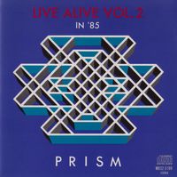 Prism - Live Alive Vol.2