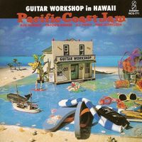 June Yamagishi - Guitar Workshop in Hawaii: Pacific Coast Jam