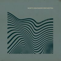 North Sea Radio Orchestra - Special Powers