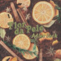 Adler Jack - Flor Da Pele