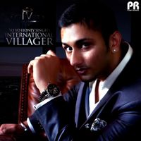 Yo Yo Honey Singh - International Villager
