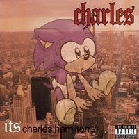 Charles Hamilton - It's Charles Hamilton