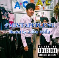 PLENG - #MIXTAPEPLENG