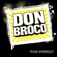 DON BROCO - Thug Workout