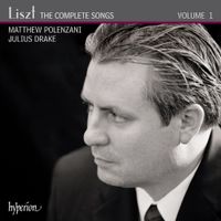Matthew Polenzani - Liszt: The Complete Songs Volume 1