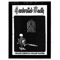 Controlled Death - Death Church Organ Tapes