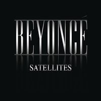Beyonc&eacute; - Satellites