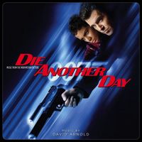 David Arnold - Die Another Day (15th Anniversary Expanded Edition)