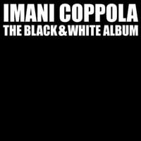 Imani Coppola - The Black & White Album