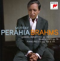 Murray Perahia - Brahms: Handel Variations Op. 24; Rhapsodies Op. 79; Piano Pieces Opp. 118 & 119