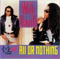 Milli Vanilli - All or Nothing