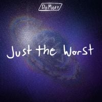 DoMorr - Just the Worst