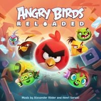 Alexander R&ouml;der - Angry Birds Reloaded: Original Game Soundtrack