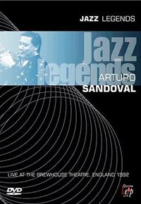 Arturo Sandoval - Live At The Brewhouse Theatre, England 1992