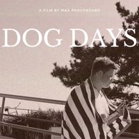 Max Provenzano - Dog Days (Feature Film Version)