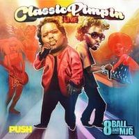 8Ball & MJG - Classic Pimpin' (Live)