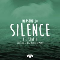 Marshmello - Silence (Ti&euml;sto's Big Room Remix)