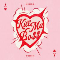 KIIRAS - KILL MA BO$$