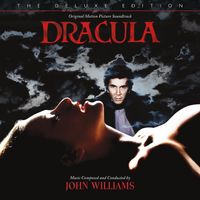 John Williams - Dracula (The Deluxe Edition)