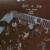 Porch Light - Get A Job (Live From The Porch)