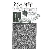 Deep State - The Path to Fast Oblivion
