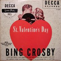 Bing Crosby - St. Valentine's Day