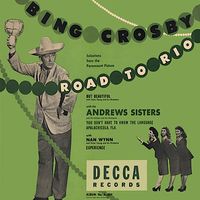 Bing Crosby - Selections From Road To Rio
